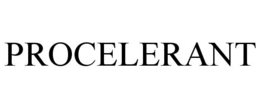 PROCELERANT trademark