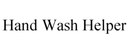 HAND WASH HELPER trademark