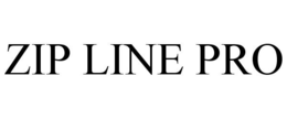 ZIP LINE PRO trademark