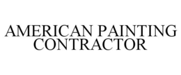 AMERICAN PAINTING CONTRACTOR trademark