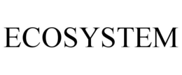 ECOSYSTEM trademark