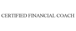 CERTIFIED FINANCIAL COACH trademark