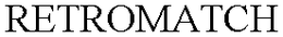 RETROMATCH trademark