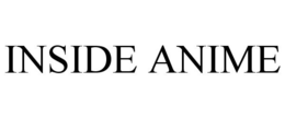 INSIDE ANIME trademark