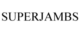 SUPERJAMBS trademark