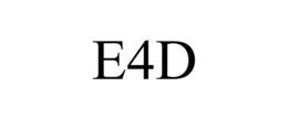 E4D trademark