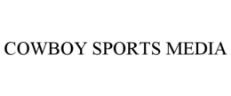 COWBOY SPORTS MEDIA trademark