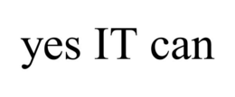 YES IT CAN trademark