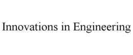 INNOVATIONS IN ENGINEERING trademark