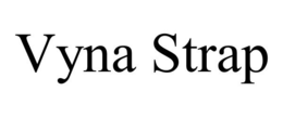 VYNA STRAP trademark