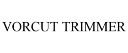 VORCUT TRIMMER trademark