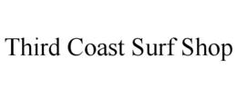 THIRD COAST SURF SHOP trademark