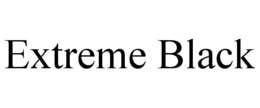 EXTREME BLACK trademark