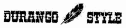 DURANGO STYLE trademark