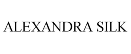 ALEXANDRA SILK trademark