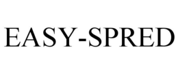 EASY-SPRED trademark
