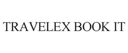 TRAVELEX BOOK IT trademark