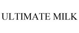 ULTIMATE MILK trademark