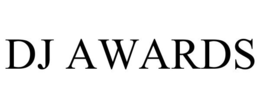 DJ AWARDS trademark