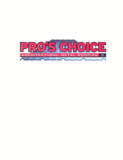 PRO'S CHOICE ARCHITECTURAL METAL ROOFING trademark