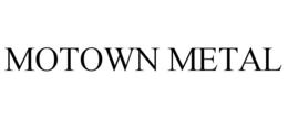 MOTOWN METAL trademark