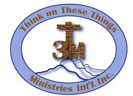 3TM, THINK ON THESE THINGS MINISTRIES INT'L INC. trademark