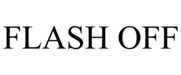 FLASH OFF trademark