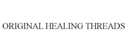 ORIGINAL HEALING THREADS trademark
