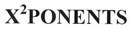 X2PONENTS trademark