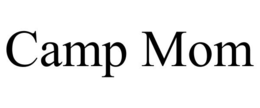 CAMP MOM trademark