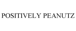 POSITIVELY PEANUTZ trademark