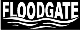 FLOODGATE trademark