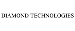 DIAMOND TECHNOLOGIES trademark