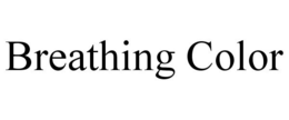 BREATHING COLOR trademark