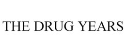 THE DRUG YEARS trademark
