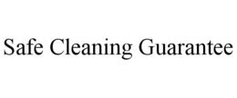 SAFE CLEANING GUARANTEE trademark