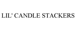 LIL' CANDLE STACKERS trademark