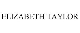 ELIZABETH TAYLOR trademark