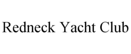 REDNECK YACHT CLUB trademark