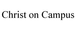 CHRIST ON CAMPUS trademark