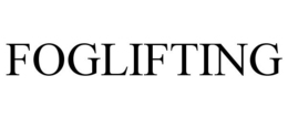 FOGLIFTING trademark