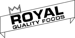 ROYAL QUALITY FOODS trademark