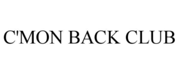 C'MON BACK CLUB trademark