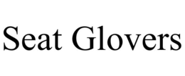 SEAT GLOVERS trademark