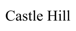 CASTLE HILL trademark