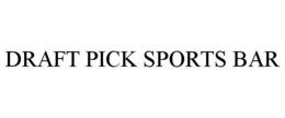 DRAFT PICK SPORTS BAR trademark