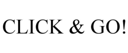 CLICK & GO! trademark
