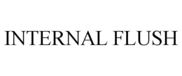 INTERNAL FLUSH trademark