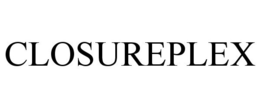CLOSUREPLEX trademark
