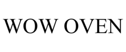WOW OVEN trademark